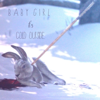 baby girl, it's cold outside