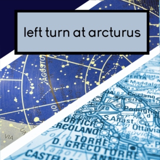 left turn at arcturus