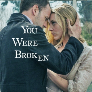 You Were Broken