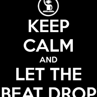 Let the beat drop