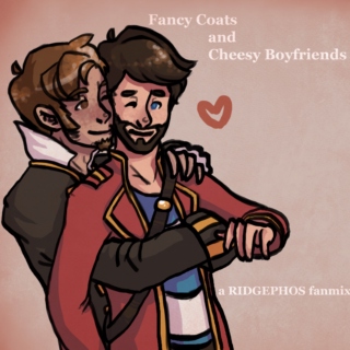 Fancy Coats And Cheesy Boyfriends