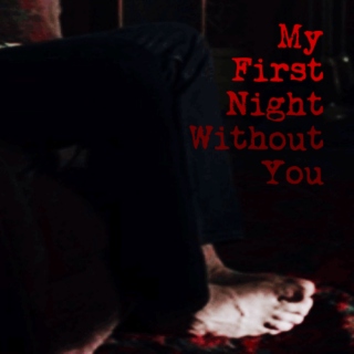 My First Night Without You