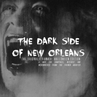 the dark side of New Orleans