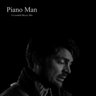 Piano Man: A Leonard McCoy Mix