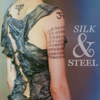 silk & steel;;