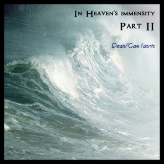 In Heaven's Immensity Part II