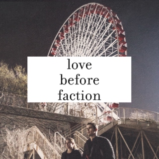 love before faction
