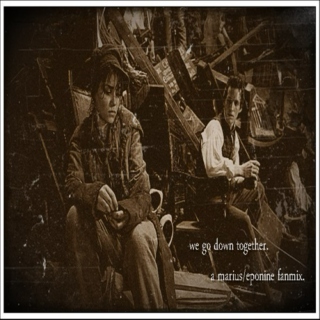 we go down together // a marius/eponine fanmix