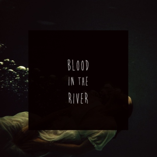 blood in the river