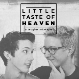 little taste of heaven