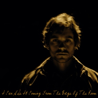 I Can See It Coming From The Edge Of The Room [a Will Graham fanmix]