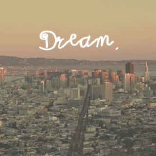 "keep on dreaming."