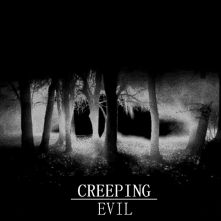 Creeping Evil