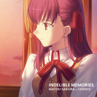 Indelible Memories - I