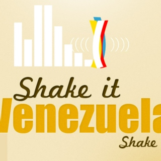Shake it Venezuela Shake it