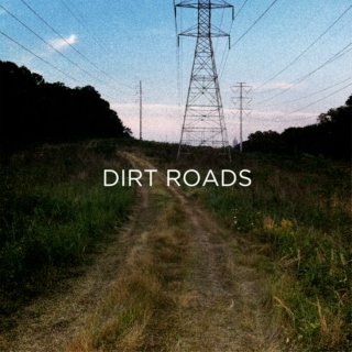 Dirt Roads
