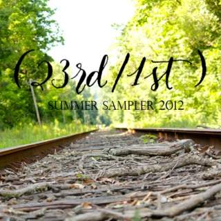 (23rd/1st) SUMMER SAMPLER 2012