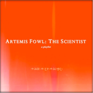 Artemis Fowl: The Scientist