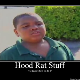 Hood Rat Things 