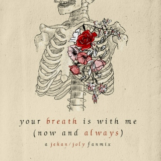 Your Breath Is With Me (Now And Always)