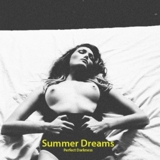 Summer Dreams (Perfect Darkness)