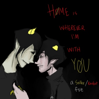 home is wherever i'm with you 