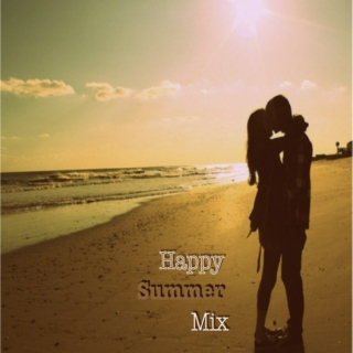Happy Summer Mix.