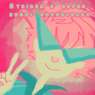 Strider's Super Sugoi Soundtrack
