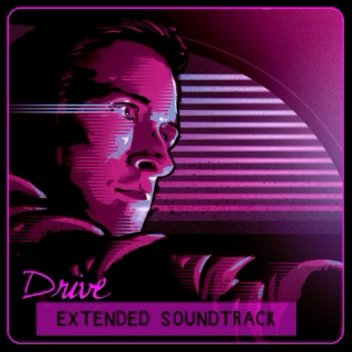 Drive Soundtrack: Extended