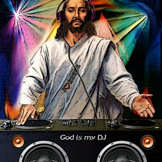 If God Held A Rave, This Is What Would Be Played