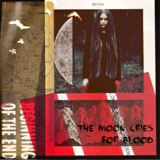 The Moon Cries for Blood