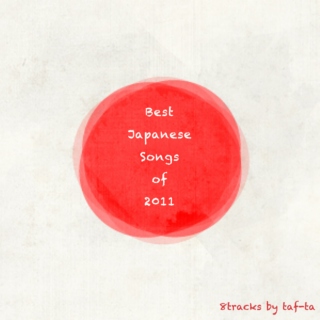 Best Japanese Songs of 2011