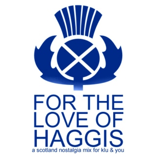 For The Love Of Haggis