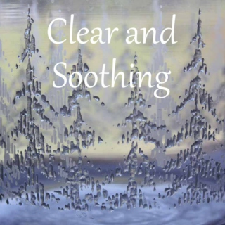 Clear and Soothing