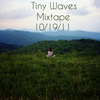 tiny waves' 10/19/11 mix