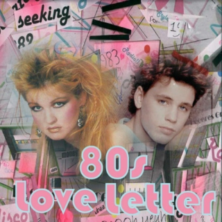 80s Love Letter