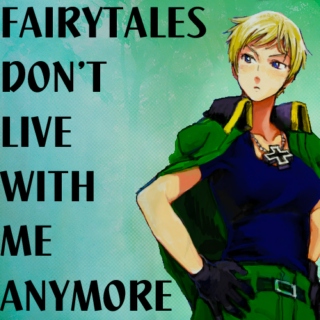 fairytales don't live with me anymore // fem!germany mix