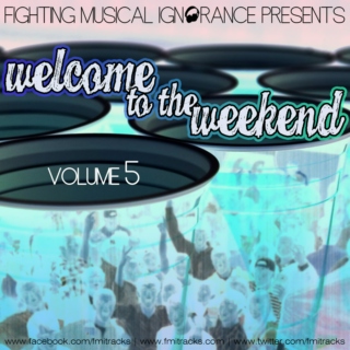 Welcome to the Weekend Vol. 5