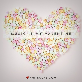 Music Is My Valentine