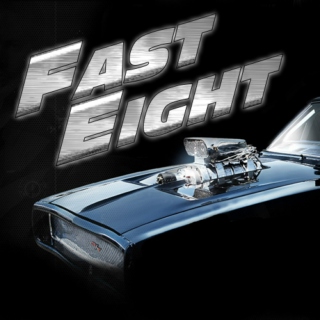 Fast Eight