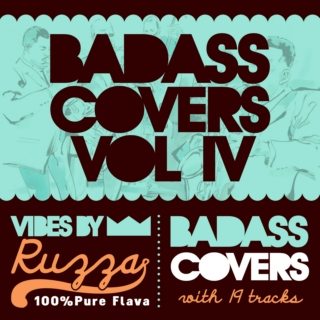 Badass Covers Vol.IV // Ruzza.