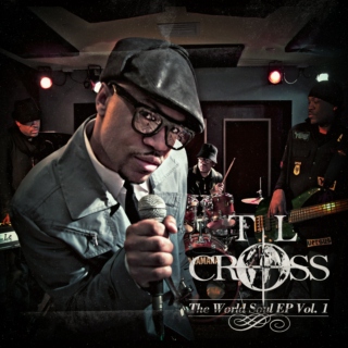 TL Cross: The World Soul EP Volume 1