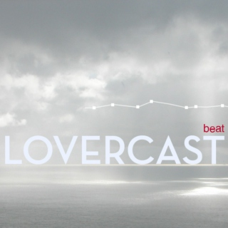 LOVERCAST by Beat.
