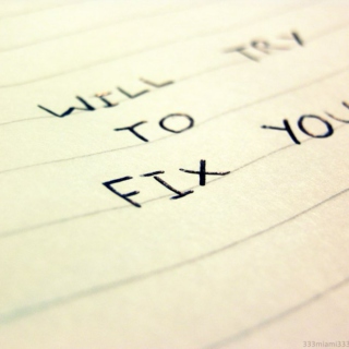 I will try to FIX YOU