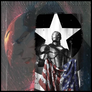 Paved With Good Intentions - a Civil War Mix