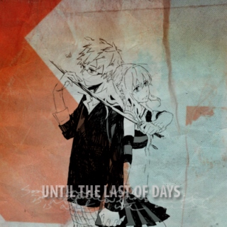 until the last of days