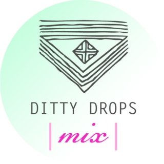 Ditty Drops | Mix 1 |