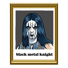 Your Scene Sucks: Black Metal Knight