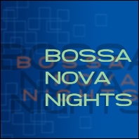 Bossa Nova Nights
