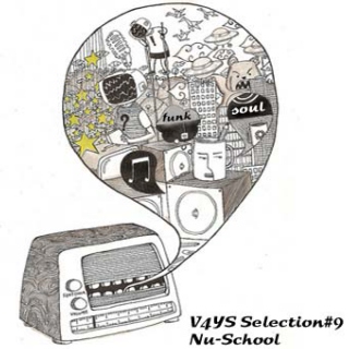 V4YS Selection#9 - Nu-School
